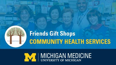 White and yellow text reading "Friends Gift Shops Community Health Services" on blue background and blue band along bottom with Michigan Medicine logo